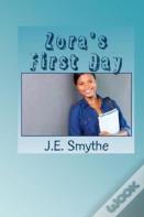 Zora'S First Day