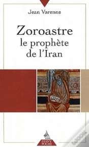 Capa do artigo Zoroastre ; Le Prophète De L