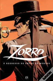 Capa do artigo Zorro - O Regresso de Entre os Mortos