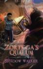 Zortega'S Qualum And The Shadow Walker - Preview