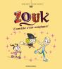 Zouk Tome 10 : L'Amitié, C'Est Magique ! - Preview