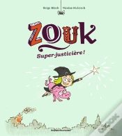 Capa do artigo Zouk Tome 16 : Super Justicière !
