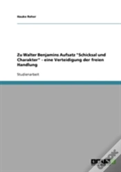 Capa do artigo Zu Walter Benjamins Aufsatz "Schicksal Und Charakter" - Eine Verteidigung Der Freien Handlung