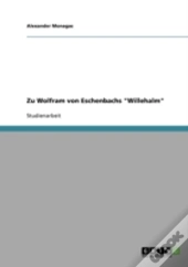 Zu Wolfram Von Eschenbachs 