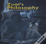 Zuat'S Philosophy