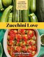 Zucchini Love - Preview