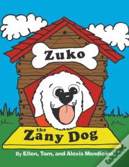 Zuko The Zany Dog