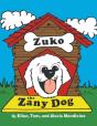 Zuko The Zany Dog - Preview
