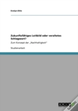 Capa do artigo Zukunftsfahiges Leitbild Oder Veraltetes Schlagwort?