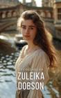 Zuleika Dobson - Preview
