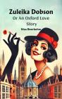 Zuleika Dobson Or An Oxford Love Story - Preview