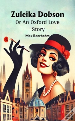 Capa do artigo Zuleika Dobson Or An Oxford Love Story