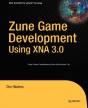 Zune Game Development Using Xna 3.0 - Preview