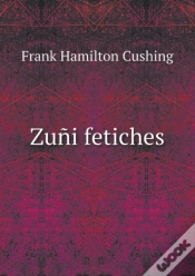 Capa do artigo Zuni Fetiches