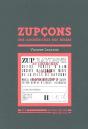Zupcons ; Une Archéologie Des Désirs - Preview