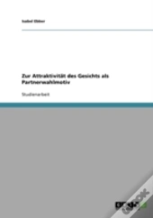 Zur Attraktivit T Des Gesichts Als Partn