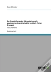 Capa do artigo Zur Darstellung Des Daã‚Â¤Monischen Als Psychisches Krankheitsbild Im Werk Pieter Bruegels