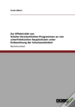 Capa do artigo Zur Effektivitaã‚Â¤T Von Schaler-Streitschlichter-Programmen An Vier Unterfraã‚Â¤Nkischen Hauptschulen Unter Einbeziehung Der Schulsozialarbeit