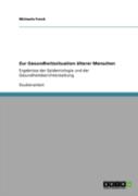 Zur Gesundheitssituation Aã‚Â¤Lterer Menschen