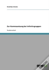 Zur Kommasetzung Bei Infinitivgruppen