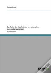 Zur Rolle Der Hochschule In Regionalen Innovationsansatzen