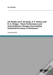 Zur Studie Von P. M. Healy, A. P. Hutton Und K. G. Palepu