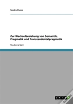Capa do artigo Zur Wechselbeziehung Von Semantik, Pragmatik Und Transzendentalpragmatik