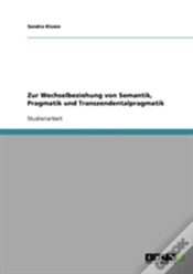 Capa do artigo Zur Wechselbeziehung Von Semantik, Pragmatik Und Transzendentalpragmatik