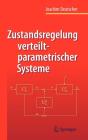 Zustandsregelung Verteilt-Parametrischer Systeme - Preview