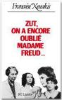 Zut ! On A Encore Oublié Madame Freud! - Preview
