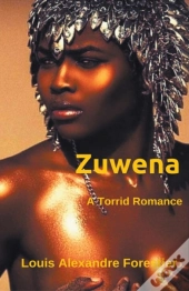 Zuwena- A Torrid Romance