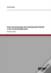 Zwei Anwendungen Der Sattelpunktmethode In Der Finanzmathematik