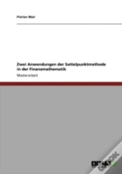 Capa do artigo Zwei Anwendungen Der Sattelpunktmethode In Der Finanzmathematik