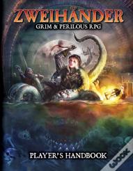 Zweihander Rpg: Player'S Handbook