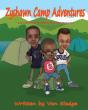 Zyshawn Camp Adventures - Preview